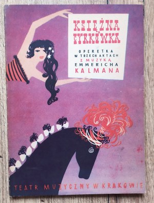 Księżna Cyrkówka (operetka w 3 aktach) z muzyką Emmericha Kalmana