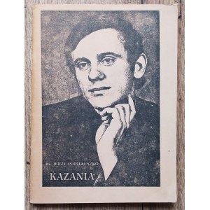 Popiełuszko Jerzy Ks. • Kazania