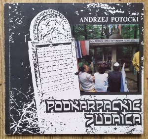 Potocki Andrzej • Podkarpackie judaica