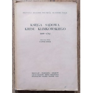 Księga sądowa kresu klimkowskiego 1600-1762