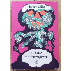 Stiller Robert • Córka długozębych [Jerzy Skarżyński]