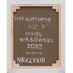 Paweł Wąsowski, Lake suite. Water lily, 2022