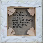 Dłużewski Jacek, „Maki” (cykl „Miejsca”) / Rok realizacji: 2019