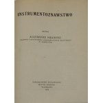 Sikorski Kazimierz - Instrumentoznawstwo. Warszawa 1932 Tow. Wyd. Muzyki Polskiej.
