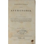 Littrow J[oseph] J[ohann] - Vorlesungen über Astronomie. T. 1-2. Wien 1830 G. Heubner.