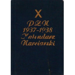 Informacyjny Kalendarz Narciarski na sezon 1937-38. R. X. Kraków. Wyd. Polskiego Związku Narciarskiego.