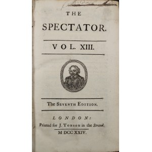 The Spectator. Vol. XIII. The Seventh Edition. London 1724 Printed for J. Tonson.