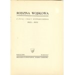 Rodzina Wojskowa. Z życia i pracy Stowarzyszenia 1925-1935. Warszawa 1935