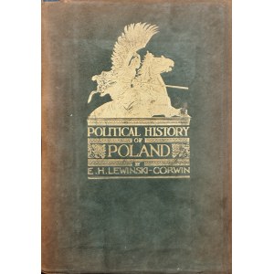 Lewinski-Corwin Edward H[enry] - The political history of Poland by ... New York 1917 The Polish Book Ipmorting Company.