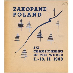 Zakopane Poland - Ski Championships of the World 11-19. II. 1939. [Liga Popierania Turystyki]