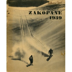 Zakopane 1939. Folder reklamowy - przewodnik. Kraków [1939] Druk. Narodowa.