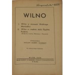 Gizbert-Studnicki Wacław - Wilno. Wilno 1936 Skł. Gł. w Księg. Józefa Zawadzkiego.