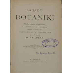 Schoedler Frederick - Principles of botany. Warsaw 1899 Nakł. Gebethner and Wolff.