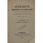 Piotrowski Eligi - Summarjusz królewszczyzn w całej Koronie Polskiej z wyrażeniem possesorów i siły który płaci rocznego kwarty spisany roku 1770. Wydanie ... Żytomierz 1861