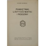 Juliusz Słowacki - Memoirs. Letters to his mother and family. Lwow [1909] Nakł. Księg. H. Altenberg.