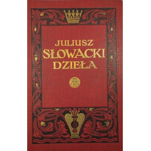 Słowacki Juliusz - Dzieła. T. 1-2. Wydał Tadeusz Pini. Lwów [1909] Księg. H. Altenberga.