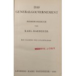 Baedeker Karl - Das Generalgouvernement. Reisehandbuch von ... Mit 3 Karten und 6 Stadtplänen. Leipzig 1943 Karl Baedeker.