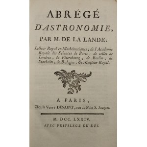 Lalande Jerome - Abrege d`astronomie. Paris 1774 Chez la Veuve Desaint.
