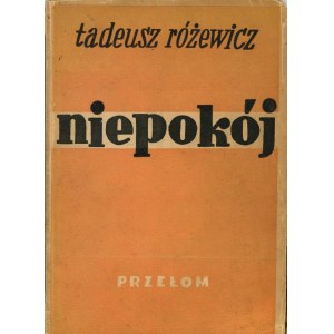 Różewicz Tadeusz - Niepokój. Wyd. 1. Kraków 1947 Nakł. Wyd. Przełom.