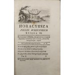Horatius Flaccus - Horacyusza piesni wszystkie przekładania różnych. T. 2 [z 2]. Warszawa 1773 Nakł. Michała Grölla. J.K.M. Kommissarza y Bibliopoli. Pod znakiem Poetów.