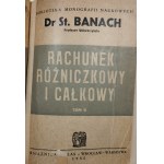 Banach Stefan - Rachunek różniczkowy i całkowy. T. 1-2. Wrocław-Warszawa 1950 Książnica-Atlas