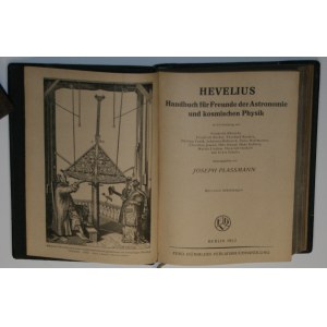 Plassmann Joseph - Hevelius. Handbuch für Freunde der Astronomie und kosmischen Physik. Berlin 1922