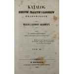 Łętowski Ludwik - Katalog biskupów, prałatów i kanoników krakowskich. T. 1-4. Kraków 1852-1853 W Druk. C.K. U.J.