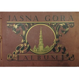 Jasna Góra - Album. Częstochowa 1928 Nakł. Paulinische Väter.