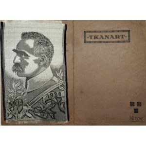 [Piłsudski Józef] - Tkanart. Tkanina artystyczna na jedwabiu. Tissu artistique de soie. No 102 - Józef Piłsudski.