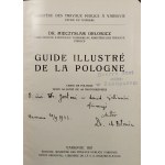 Orłowicz Mieczysław - Guide illustré de la Pologne. Varsovie 1927 Ministère des Travaux Publics à Varsovie. Office du Tourisme. Książnica Atlas.