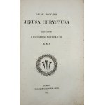 Tomasz à Kempis - O naśladowaniu Jezusa Chrystusa. Xiąg czworo z łacińskiego przetłómaczył X.A.J. Berlin 1854 Nakł. Księg. B. Behra.