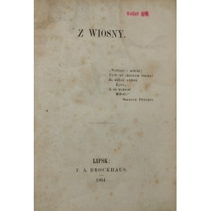 [Merzbach Henryk] - Z wiosny. Lipsk 1864 F. A. Brockhaus.