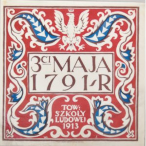 3ci maja 1791 R Tow: Szkoły Ludowej 1913