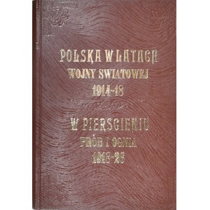 Wieliczko M[aciej] - Polen in den Jahren des Weltkriegs im In- und Ausland. Polen im Ring der Prüfungen und des Feuers. Warschau 1931-1933