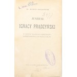 Sokołowski August - Jenerał Ignacy Prądzyński. Ve světle jeho vlastních deníků, korespondence a novějších výzkumů. Krakov 1911