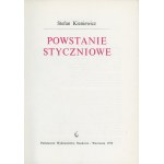 Kieniewicz Stefan - Powstanie styczniowe. Warszawa 1972 Wyd. PWN.