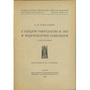 Zalewski Ludwik - Z dziejów partzantki r. 1833 in lubelskie voivodship, 1934