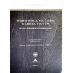 Mors sola victris, gloria victis. 150. výročie januárového povstania 1863-1864. katalóg výstavy.