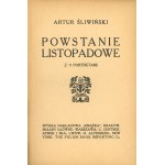 Śliwiński Artur - Powstanie Listopadowe z 11 portretami. Kraków 1908 Sp. nakł. Książka.