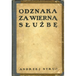 Strug Andrzej - Odznak za vernú službu. Varšava 1921 Tow. Wyd. Ignis