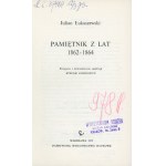 Łukaszewski Julian - Pamiętnik z lat 1862-1864. Warschau 1973 PWN.
