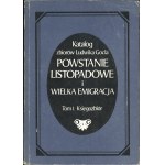 Katalog zbiorów Ludwika Gocla. Powstanie listopadowe i Wielka Emigracja. T. 1-3.