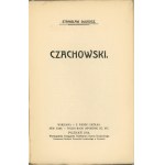 Długosz Stanisław - Czachowski. Poznaň 1914 Wielkopolska Księg. Nakł. Karol Rzepecki.