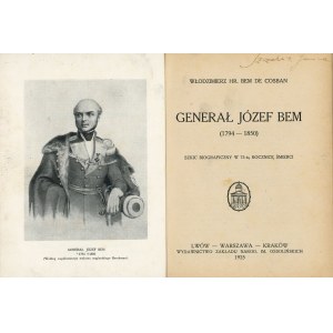 Bem de Cosban Włodzimierz - Generał Józef Bem (1794-1850). Szkic biograficzny w 75-tą rocznicę śmierci. Lwów 1925 Ossol.