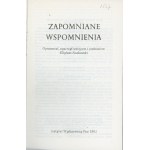 Kozłowski Eligiusz - Zapomniane wspomnienia. Opracował, opatrzył wstępem i posłowiem ... Warszawa 1981 Inst. Wyd. Pax.