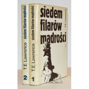 LAWRENCE Thomas Edward, Siedem filarów mądrości.