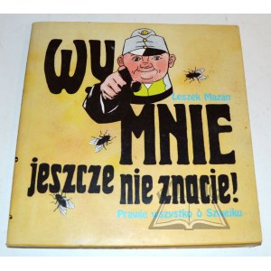 MAZAN Leszek, Wy mnie jeszcze nie znacie!