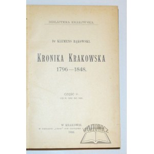 BĄKOWSKI Klemens, Kronika Krakowska 1796-1848.