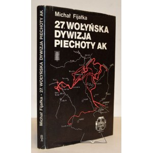 FIJAłKA Michał, 27 wołyńska dywizja piechoty AK.