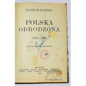 KUTRZEBA Stanisław, Polska odrodzona 1914-1922.